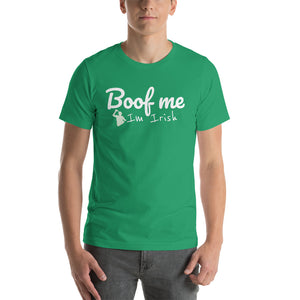 Open image in slideshow, Boof me , Irish Short-Sleeve Unisex T-Shirt
